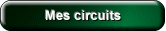 Mes circuits